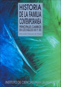 Historia de la Familia contemporánea. Principales cambios en los