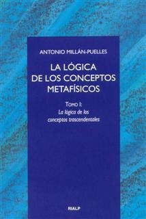 La lógica de los conceptos metafísicos. I. La lógica de los conceptos trascendentales