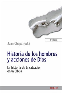 Historia de los hombres y acciones de Dios