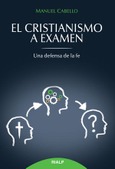 El cristianismo a examen El cristianismo a examen