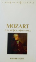 Mozart o la música instantánea Mozart o la música instantánea