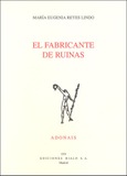 El fabricante de ruinas