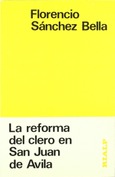 La reforma del clero en San Juan de Ávila La reforma del clero en San Juan de Ávila