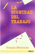 La dignidad del trabajo
