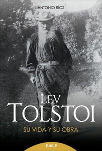 Lev Tolstoi. Su vida y su obra.