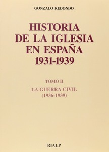 Historia de la Iglesia en España. II. La Guerra Civil