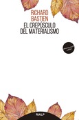 El crepúsculo del materialismo El crepúsculo del materialismo