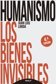 Humanismo. Los bienes invisibles Humanismo. Los bienes invisibles