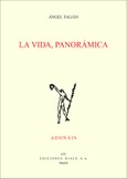 La vida, panorámica