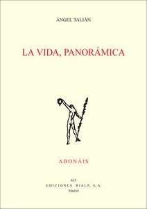 La vida, panorámica