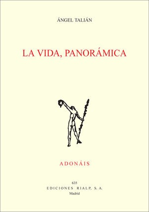 La vida, panorámica