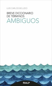 Breve diccionario de términos ambiguos