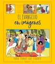 El Evangelio en imágenes (rústica)