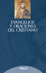 Evangelios y oraciones del cristiano