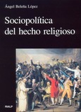 Sociopolítica del hecho religioso Sociopolítica del hecho religioso
