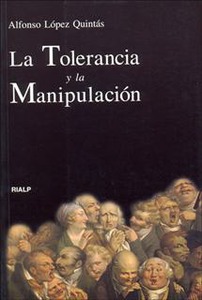 La tolerancia y la manipulación