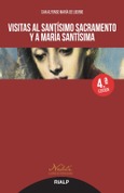 Visitas al Santísimo Sacramento y a María Santísima