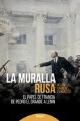 La muralla rusa La muralla rusa