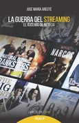 La guerra del streaming La guerra del streaming