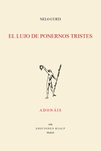 El lujo de ponernos tristes