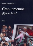 Creo, creemos. ¿Qué es la fe? Creo, creemos. ¿Qué es la fe?