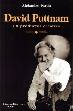 David Puttnam. Un productor creativo