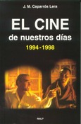 El cine de nuestros días (1994-1998) El cine de nuestros días (1994-1998)