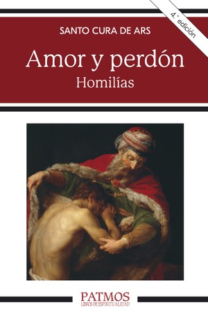 Amor y perdón. Homilías