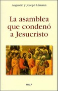 La asamblea que condenó a Jesucristo