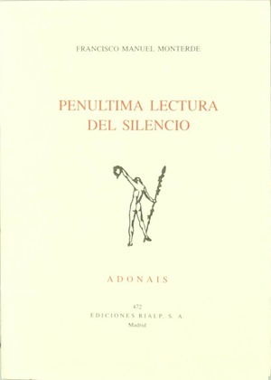 Penúltima lectura del silencio