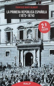 La Primera República Española 1873 - 1874