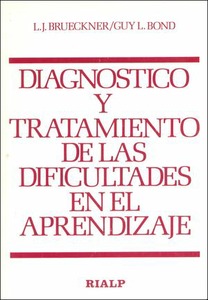 Diagnóstico y tratamiento de las dificultades del aprendizaje