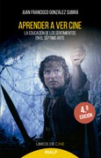 Aprender a ver cine Aprender a ver cine