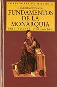 Los Reyes Católicos. Fundamentos de la monarquía Los Reyes Católicos. Fundamentos de la monarquía