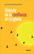 Historia de la confianza en la Iglesia Historia de la confianza en la Iglesia