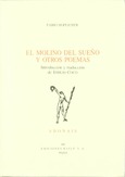 El molino del sueño y otros poemas El molino del sueño y otros poemas