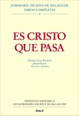 Es Cristo que pasa. Edición crítico-histórica. (Rústica) Es Cristo que pasa. Edición crítico-histórica. (Rústica)