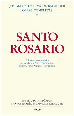 Santo Rosario. Edición crítico-histórica