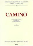 Camino. Edición crítico-histórica Camino. Edición crítico-histórica