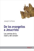 De los evangelios a Jesucristo