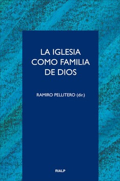 La Iglesia como familia de Dios