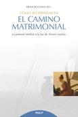 Cómo acompañar en el camino matrimonial