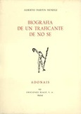 Biografía de un traficante de no se Biografía de un traficante de no se