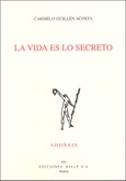 La vida es lo secreto