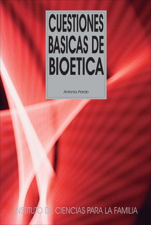 Cuestiones básicas de Bioética