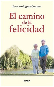 El camino de la felicidad