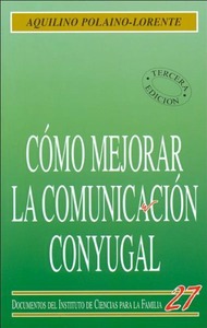 Cómo mejorar la comunicación conyugal