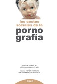 Los costes sociales de la pornografía Los costes sociales de la pornografía