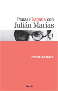 Pensar España con Julián Marías