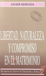 Libertad, naturaleza y compromiso en el matrimonio